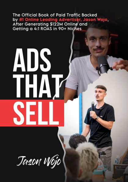 Ads That Sell (Best-Selling Book by Jason Wojo)